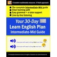 thumbnail image 1 of Your 30-Day Learn English Plan (INTERMEDIATE-MID Guide), Silver: Audios, MP3 + e-tutor by Snapzaam Paperback, 1 of 1