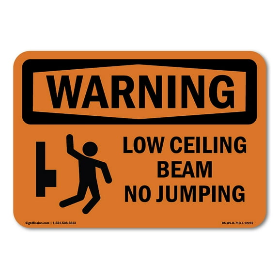 OSHA WARNING Sign - Low Ceiling Beam No Jumping With Symbol | Plastic Sign | Protect Your Business, Work Site, Warehouse & Shop Area | Made in the USA