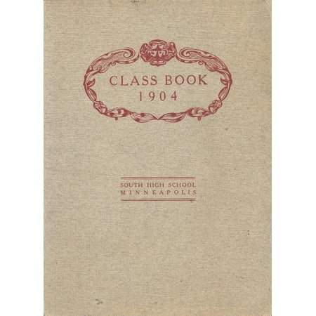 (Custom Reprint) Yearbook: 1904 South High School - Tiger Yearbook (Minneapolis, MN)