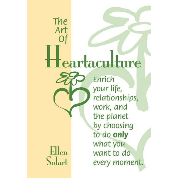 The Art of Heartaculture (Hardcover)