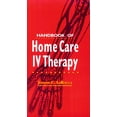 thumbnail image 1 of Pre-Owned Handbook of Home Care IV Therapy, 9780801669101, 0801669103, Paperback, 4 edition, 1 of 1