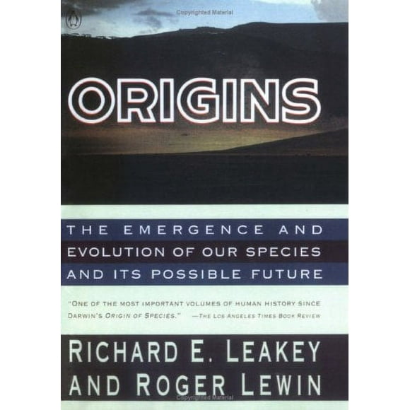 Origins : The Emergence and Evolution of Our Species and Its Possible Future 9780140153361 Used / Pre-owned