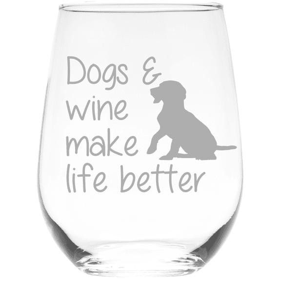 C&M Personal Gifts 17 oz. Dogs and Wine Make Life Better, Dog  Stemless Wine Glass
