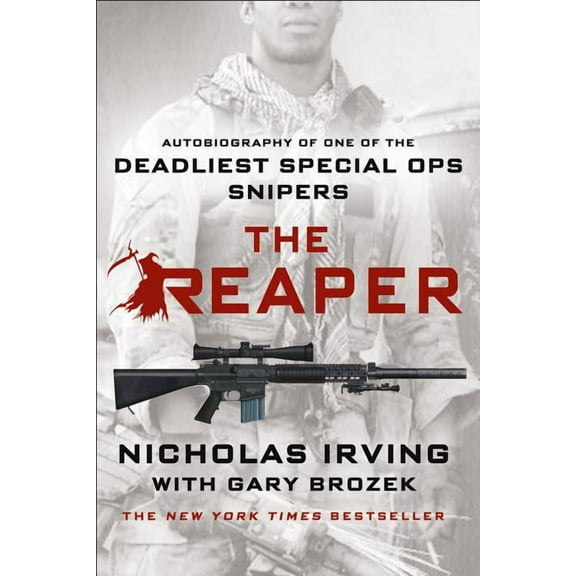 The Reaper: Autobiography of One of the Deadliest Special Ops Snipers, (Paperback)