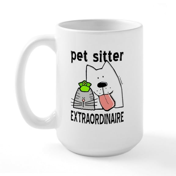 CafePress - Pet Sitter Extraordinaire Large Mug - 15 oz Ceramic Large White Novelty Mug