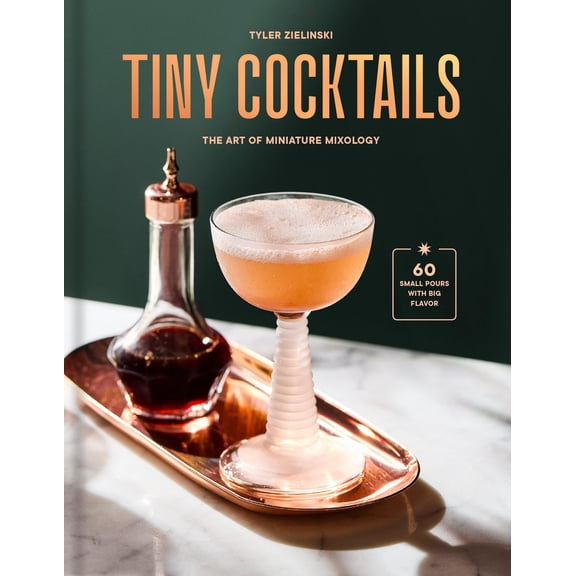 Pre-Owned Tiny Cocktails: The Art of Miniature Mixology: A Cocktail Recipe Book