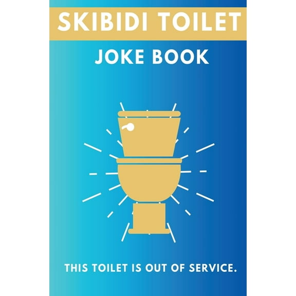 Skibidi Toilet Skibidi Toilet: Joke Book, (Paperback)