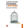 thumbnail image 1 of ECONOMIA Y PSICOLOGIA FONDO DE CULTURA ECONOMICA RAYMUNDO MIGUEL CAMPOS VAZQUEZ, 1 of 1
