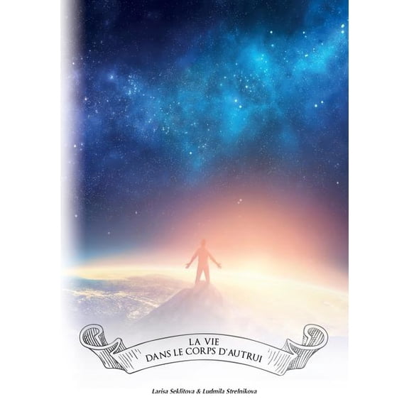 La vie dans un corps d'autrui, (Paperback)