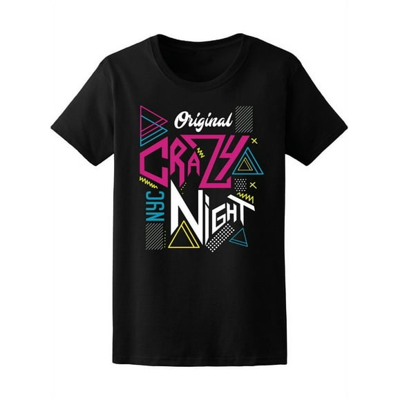 Original Crazy Nyc Night T-Shirt Women -Image by Shutterstock, Female x-Large
