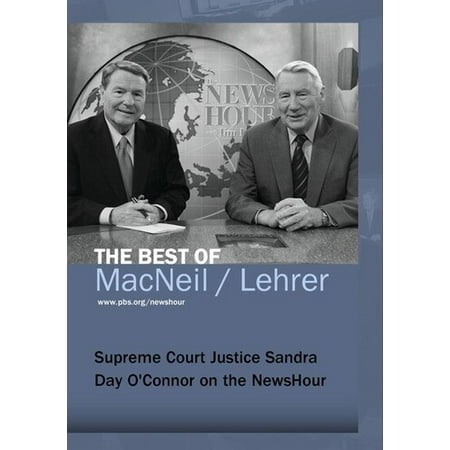 Supreme Court Justice Sandra Day O'Connor on the Newshour (DVD)