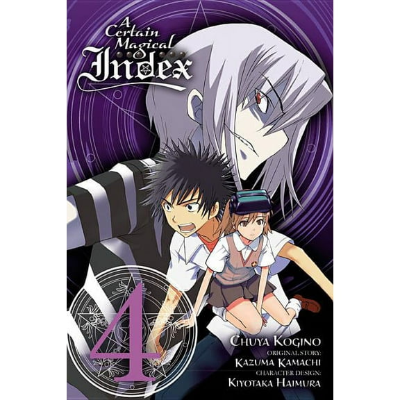 A Certain Magical Index (manga): A Certain Magical Index, Vol. 4 (manga) (Series #4) (Paperback)