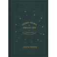 thumbnail image 1 of Pre-Owned Good News of Great Joy: 25 Devotional Readings for Advent (Hardcover) 1433573237 9781433573231, 1 of 2