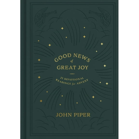 Pre-Owned Good News of Great Joy: 25 Devotional Readings for Advent (Hardcover) 1433573237 9781433573231