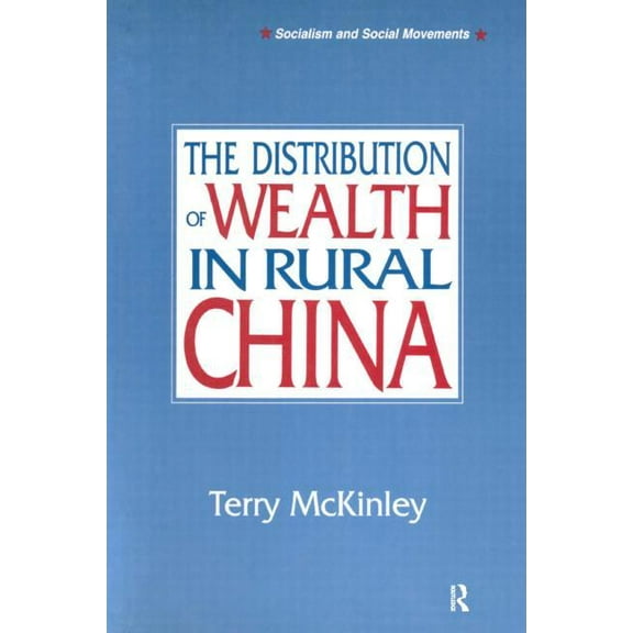 Socialism & Social Movements The Distribution of Wealth in Rural China, (Paperback)