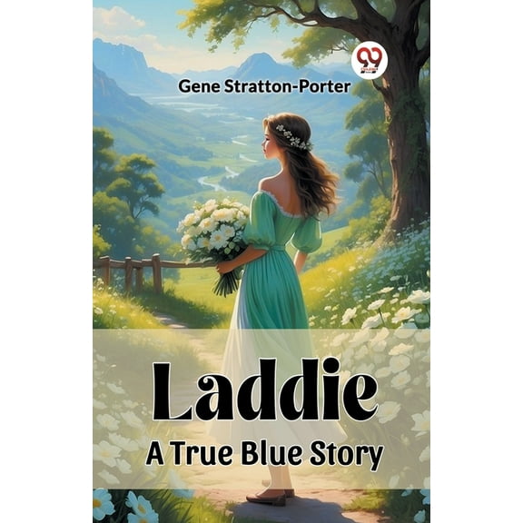 Laddie A True Blue Story, (Paperback)