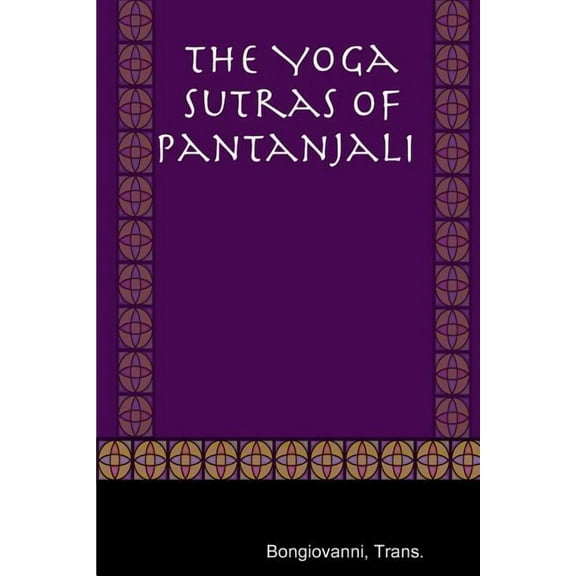 The Yoga Sutras of Pantanjali (Paperback)