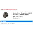 thumbnail image 2 of Ignition Switch - Compatible with 2002 - 2015, 2017 - 2019 Ford Explorer 2003 2004 2005 2006 2007 2008 2009 2010 2011 2012 2013 2014 2018, 2 of 2