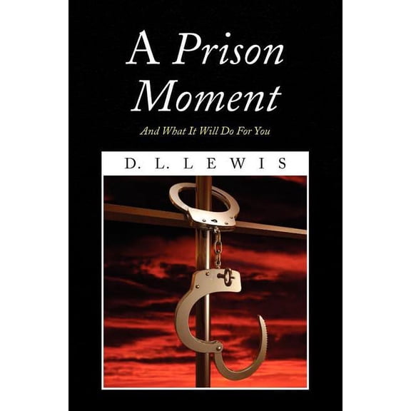 A Prison Moment (Paperback)
