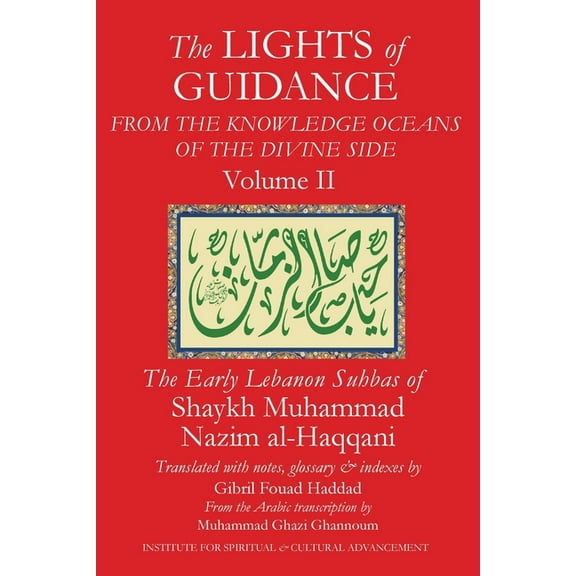 The Lights of Guidance from the Knowledge Oceans of the Divine Side, Volume 2, (Paperback)