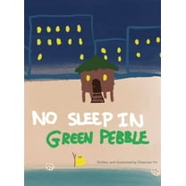 No Sleep In Green Pebble, (Hardcover)