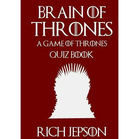 Pre-Owned Brain of Thrones - A Game of Thrones Quiz Book (Paperback) 1326245090 9781326245092