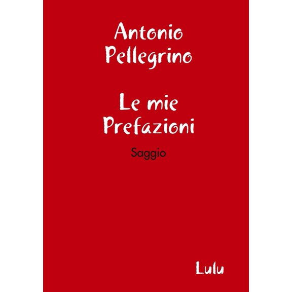 Le mie Prefazioni, (Paperback)