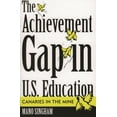 thumbnail image 1 of Pre-Owned The Achievement Gap in U.S. Education: Canaries in the Mine (Paperback) 1578862175 9781578862177, 1 of 2