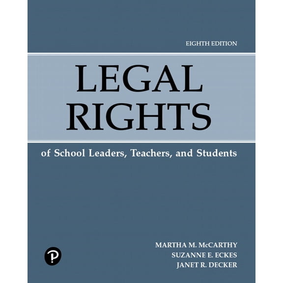 Legal Rights of School Leaders, Teachers, and Students, (Hardcover)