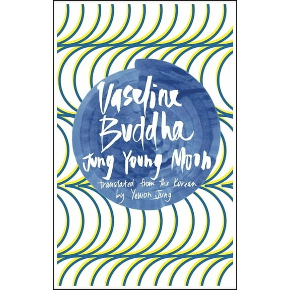 Vaseline Buddha, (Paperback)