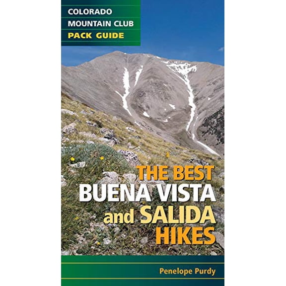 Pre-Owned The Best Buena Vista and Salida Hikes (Paperback) 1733332138 9781733332132