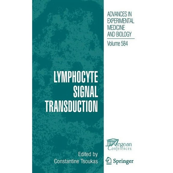 Advances in Experimental Medicine and Bi Lymphocyte Signal Transduction, Book 584, (Hardcover)