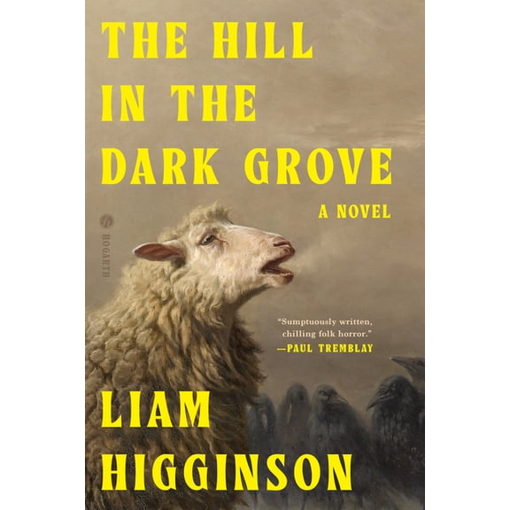 The Hill in the Dark Grove, (Hardcover)