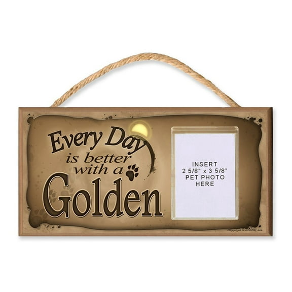 Golden Retriever "Every Day is Better With a Golden" Wooden Dog Sign with Clear Pocket to Insert Your Dogs Photo