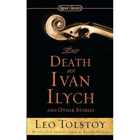 Signet Classics: The Death of Ivan Ilych and Other Stories (Paperback)