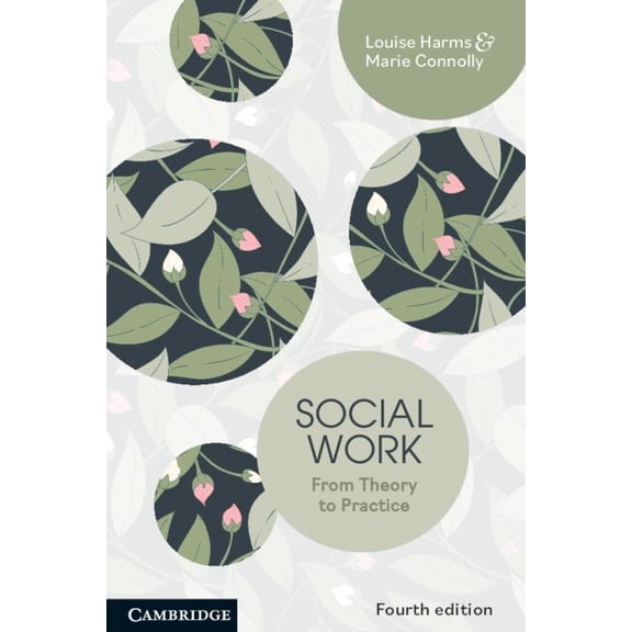Social Work: From Theory to Practice, (Paperback)