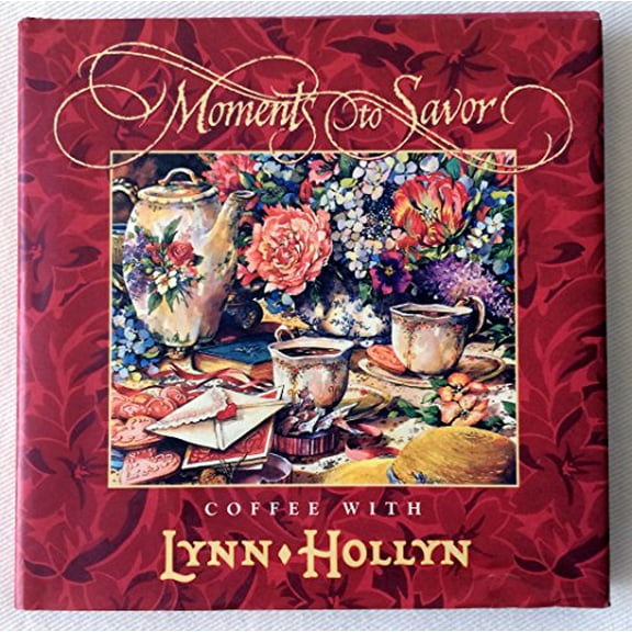 Pre-Owned Moments to Savor : Coffee with Lynn Hollyn