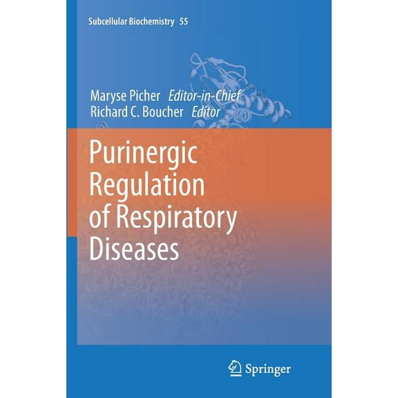 Subcellular Biochemistry Purinergic Regulation of Respiratory Diseases, Book 55, (Paperback)