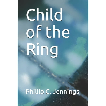 Child of the Ring (Paperback)