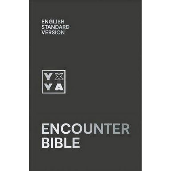 Holy Bible: English Standard Version (Esv) Encounter Bible
