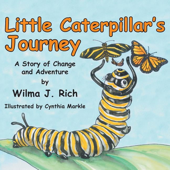 foso Picante Mendigar Little Caterpillar's Journey : A Story of Change and Adventure (Paperback)  - Walmart.com