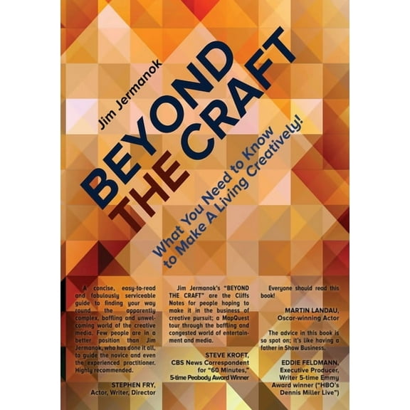 Beyond the Craft: What You Need To Know To Make A Living Creatively!, (Paperback)