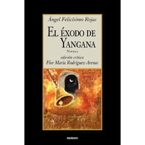 El exodo de Yangana (Paperback)