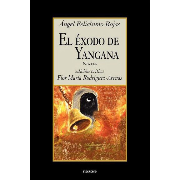 El exodo de Yangana (Paperback)