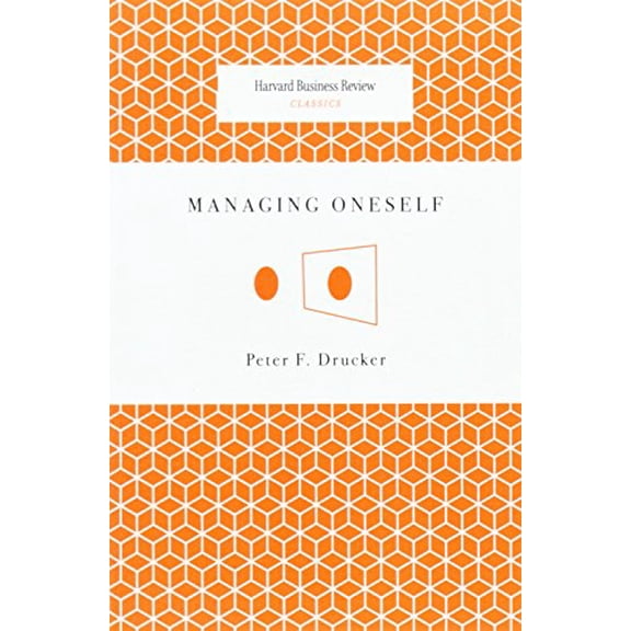 Pre-Owned Managing Oneself (Paperback) 142212312X 9781422123126