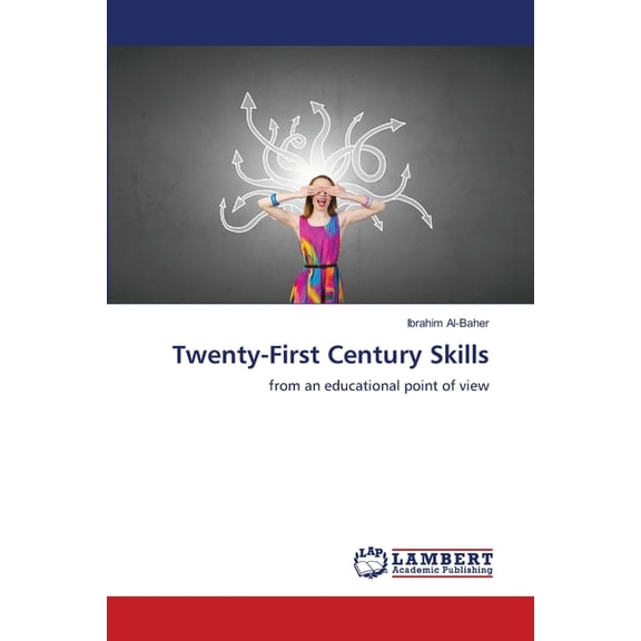 Twenty-First Century Skills, (Paperback)