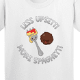 thumbnail image 4 of Inktastic Less Upsetti More Spaghetti Youth T-Shirt, 4 of 5
