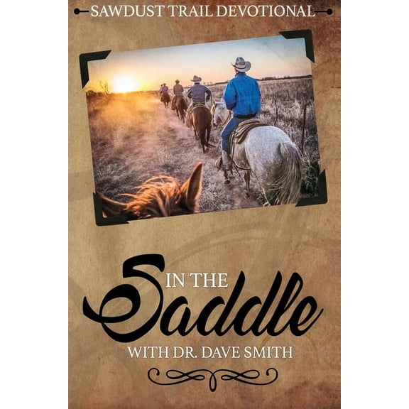 In the Saddle (Paperback) by Dave Smith