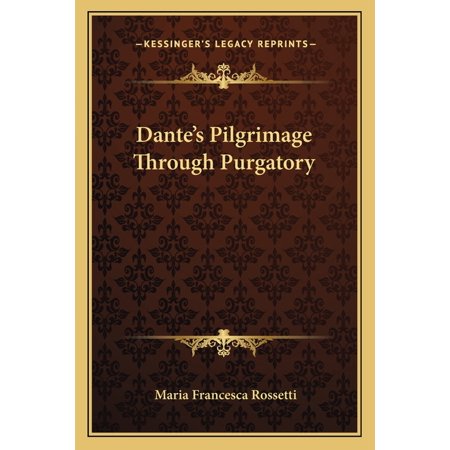 Dante s Pilgrimage Through Purgatory (Paperback)