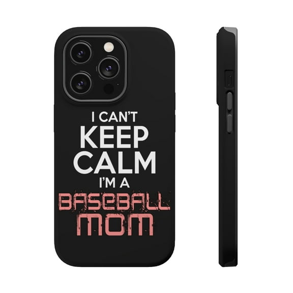 DistinctInk Tough Case for Apple iPhone 15 PRO (6.1" Screen), Compatible with MagSafe Charging - Can't Keep Calm I'm a Baseball mom